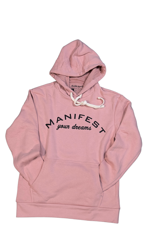 "Manifest Your Dreams Apparel" Pink Hoodie
