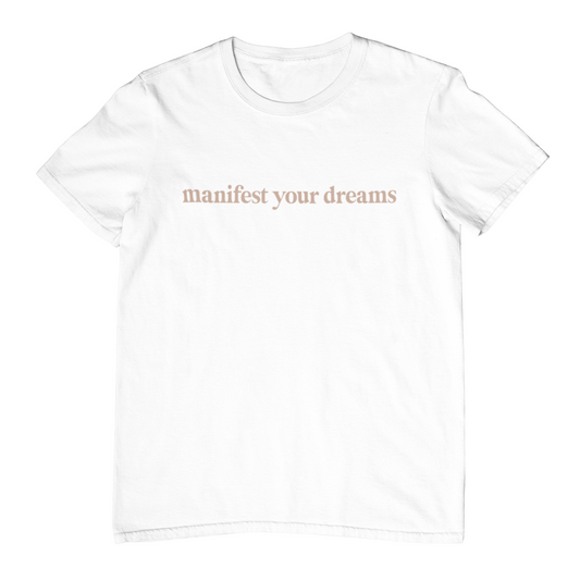 Manifest Your Dreams "Your Story" Tan Shirt