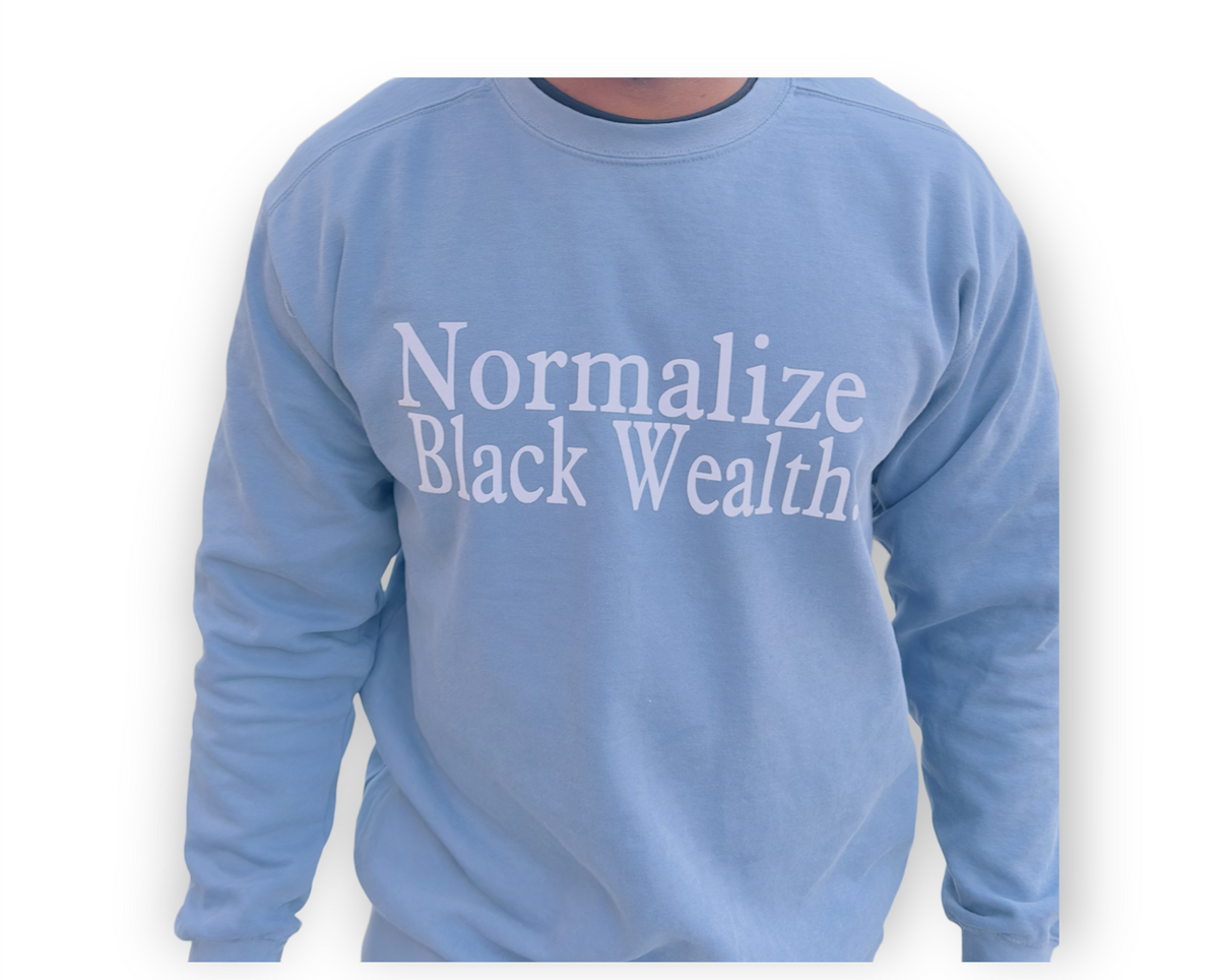 Normalize Black Wealth "Blue Jean Dyed & Washed Sweatshirt"