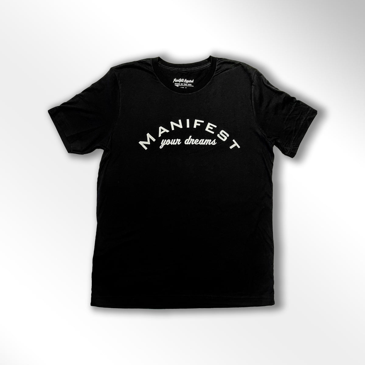 Black and White Manifest Your Dreams Shirt