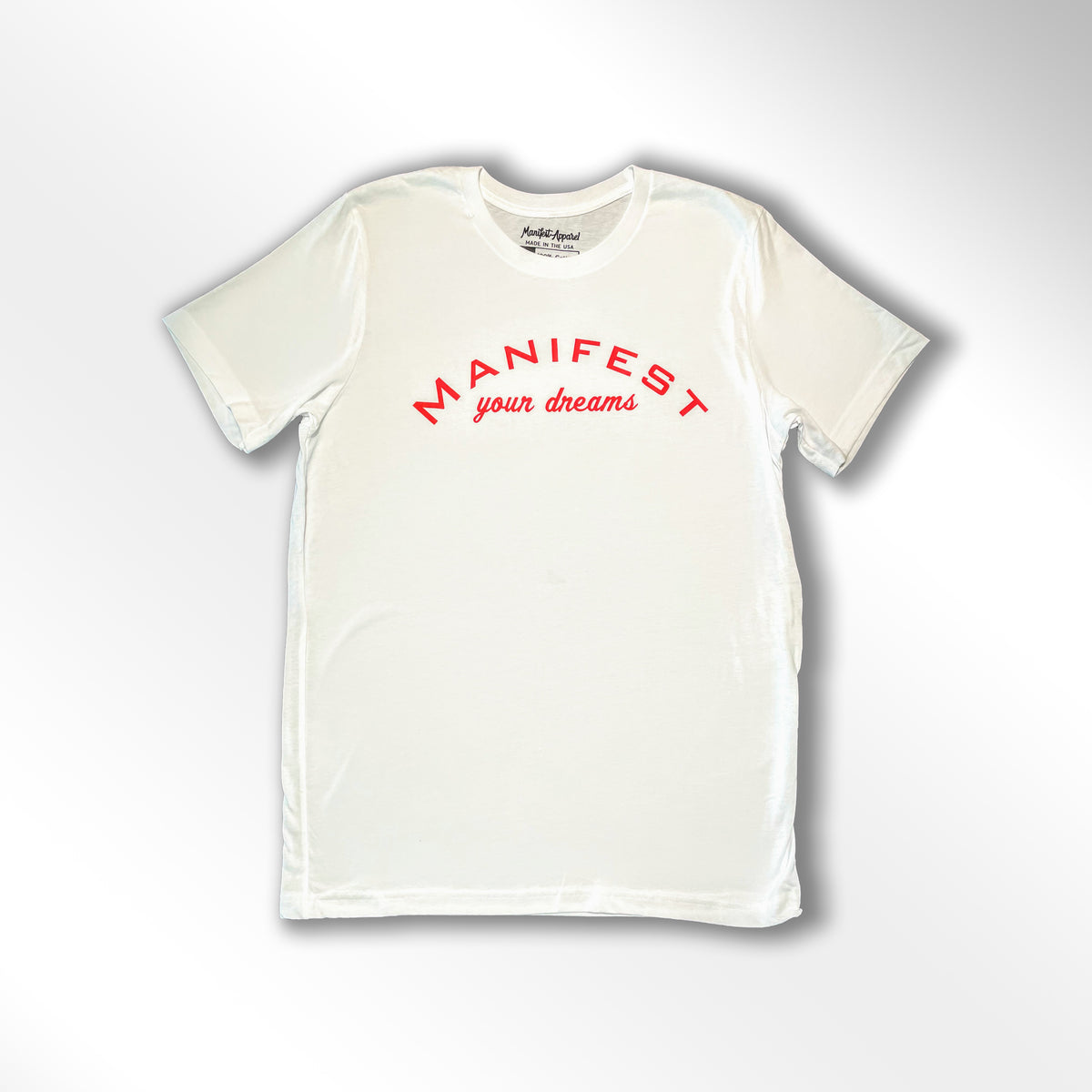 White Tee Red Logo Manifest Your Dreams Shirt
